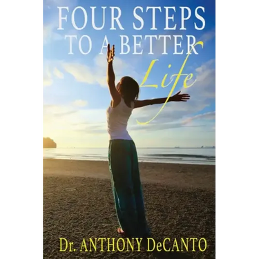 Four Steps to a Better Life: The Big Four Process