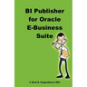 BI Publisher for Oracle E-Business Suite