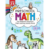 Preschool Math: Fun Beginner Preschool Math Learning Activity Workbook: For Toddlers Ages 2-4, Educational Pre k with Number Tracing, Matching, For Ki