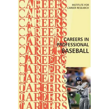 Careers in Professional Baseball