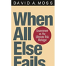 When All Else Fails: Government as the Ultimate Risk Manager