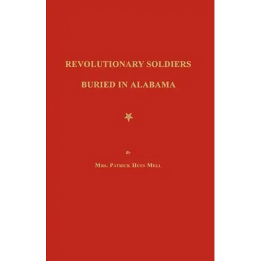 Revolutionary Soldiers Buried in Alabama
