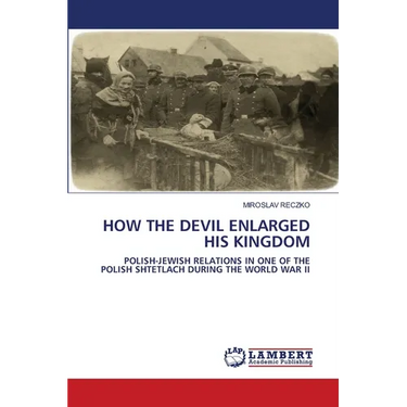 How the Devil Enlarged His Kingdom