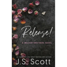 Release!: A Walker Brothers Novel
