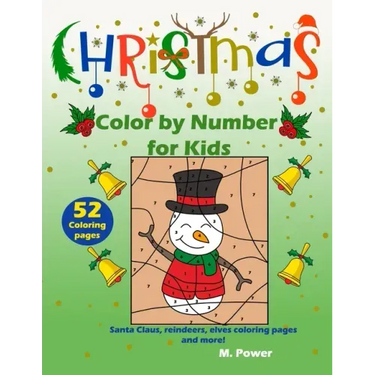 Christmas Color by Number for kids: Santa Claus, reindeers, elves coloring pages and more!
