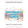 Performance Eating Rabbits: What B.O.L.D. People See and Do