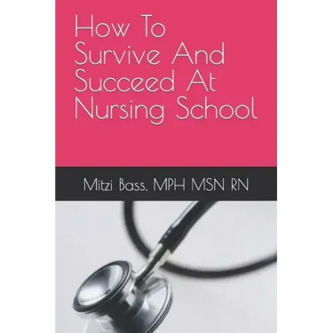 How To Survive And Succeed At Nursing School