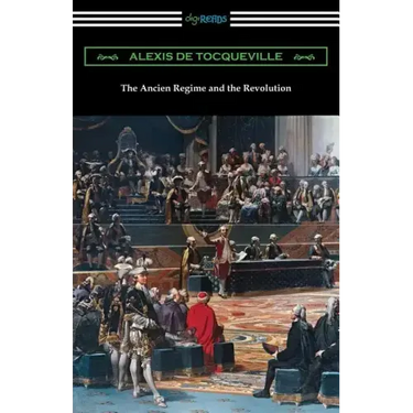 The Ancien Regime and the Revolution