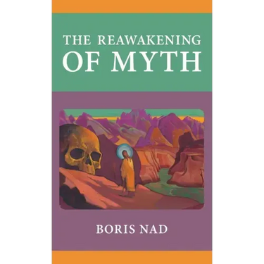 The Reawakening of Myth