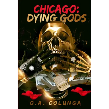 Chicago Dying Gods