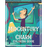 Midcentury Charm Coloring Book Featuring Single-Wide Trailer Exteriors, Interior Kitsch Furniture Design & Retro Abstract Art