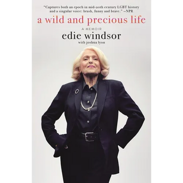 A Wild and Precious Life: A Memoir