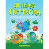 All Things Fluttering (A Coloring Book on Butterflies)