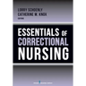 Essentials of Correctional Nursing