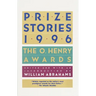 Prize Stories 1996: The O. Henry Awards