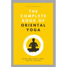The Complete Book of Oriental Yoga: Hatha and Taoist Yoga For The Seasons
