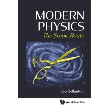Modern Physics: The Scenic Route