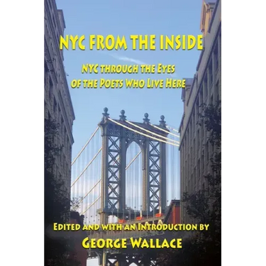 From the Inside: NYC through the Eyes of the Poets Who Live Here