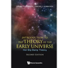 Introduction to the Theory of the Early Universe: Hot Big Bang Theory (Second Edition)