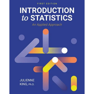 Introduction to Statistics: An Applied Approach