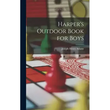 Harper's Outdoor Book for Boys