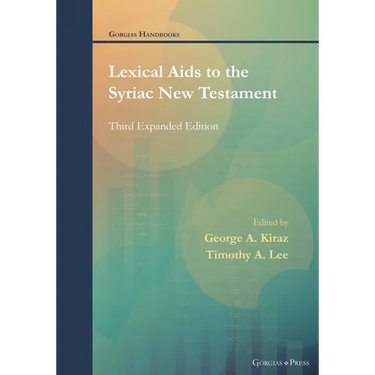Lexical Aids to the Syriac New Testament: Third Expanded Edition