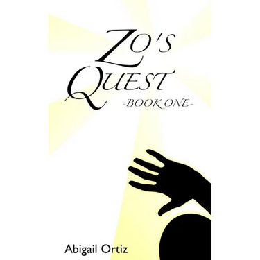 Zo's Quest: - Book One -