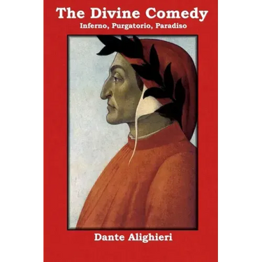 The Divine Comedy: Inferno, Purgatorio, Paradiso