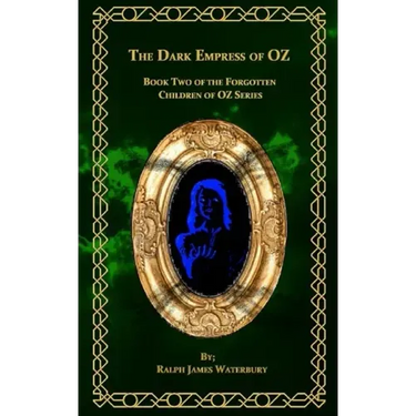 The Dark Empress of OZ