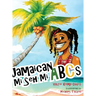 Jamaican Mi Seh Mi ABCs