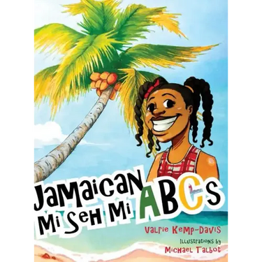 Jamaican Mi Seh Mi ABCs
