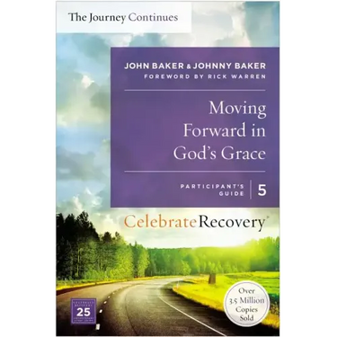 Moving Forward in God's Grace: The Journey Continues, Participant's Guide 5 Sa