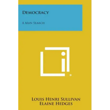Democracy: A Man Search