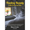 Finding Beauty in the Crevices of Pain: A Passage through Grief and Widowhood