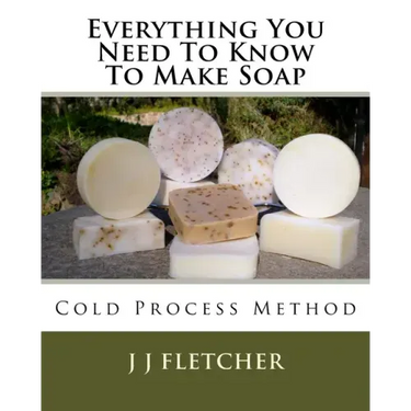 Everything You Need To Know To Make Soap: Cold Process Method