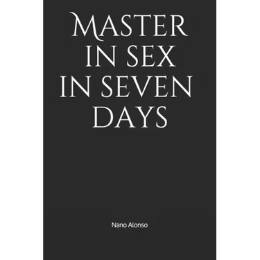 Master in sex in seven days