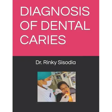 Diagnosis of Dental Caries