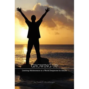 Growing Up: Limiting Adolescence in a World Desperate for Adults