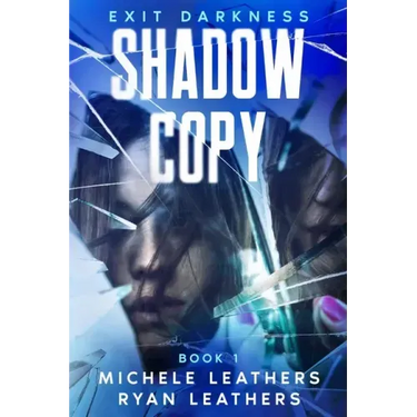 Shadow Copy: Exit Darkness