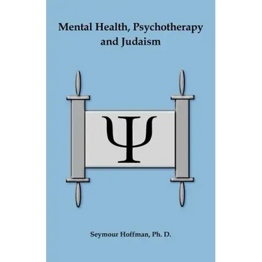 Mental Health, Psychotherapy and Judaism