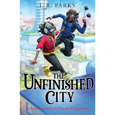 The Unfinished City