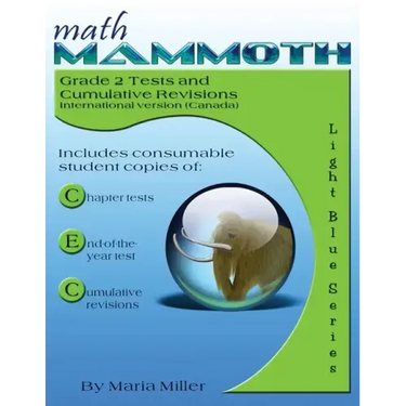 Math Mammoth Grade 2 Tests and Cumulative Reviews (Canadian Version)