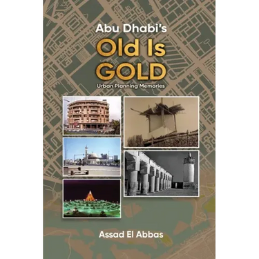 Abu Dhabi's Old Is Gold!
