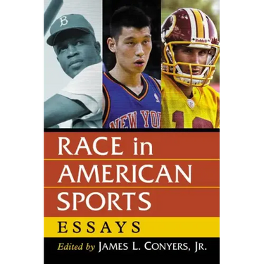 Race in American Sports: Essays