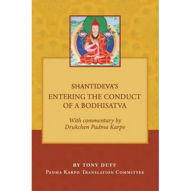 Shantideva's Entering the Conduct of a Bodhisatva