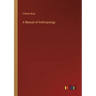 A Manual of Anthropology