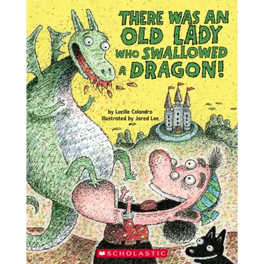 There Was an Old Lady Who Swallowed a Dragon!
