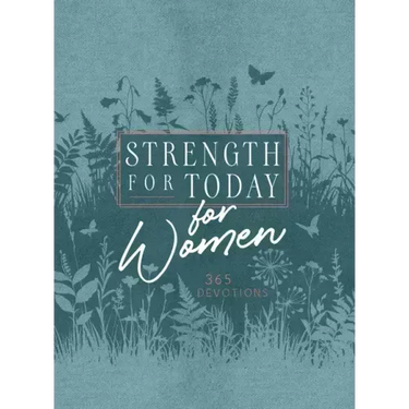 Strength for Today for Women: 365 Devotions