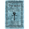 The Word: Welsh Witchcraft, The Grail of Immortality And The Sacred Keys