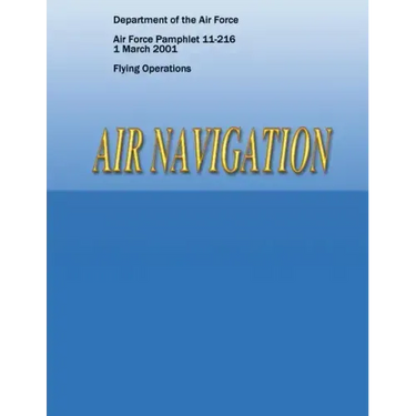 Air Navigation (Air Force Pamphlet 11-216)